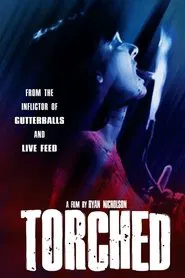 Torched movie poster