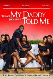 Things My Daddy Should've Told Me movie poster