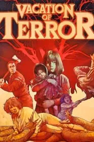 Vacation of Terror movie poster