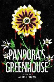 Pandora's Greenhouse movie poster