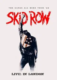Skid Row - Live in London movie poster
