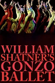 Poster do filme William Shatner's Gonzo Ballet