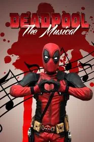 Deadpool The Musical movie poster