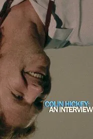 Colin Hickey: An Interview movie poster
