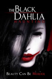 The Black Dahlia Haunting movie poster