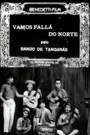 Vamos Fallá do Norte movie poster