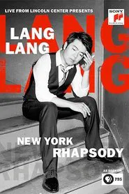 Lang Lang's New York Rhapsody movie poster