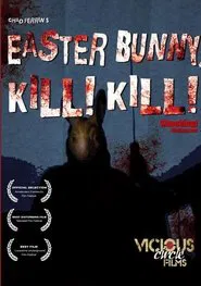 Easter Bunny Kill! Kill! movie poster