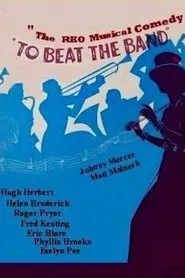 To Beat the Band movie poster