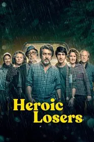 Heroic Losers movie poster
