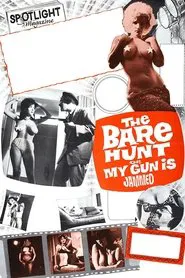 The Bare Hunt, or My Gun Is Jammed movie poster
