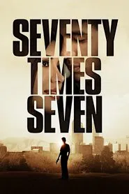 Seventy Times Seven movie poster
