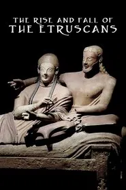 Poster do filme The Rise and Fall of the Etruscans