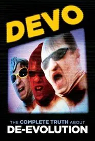 DEVO The Complete Truth About De-Evolution movie poster