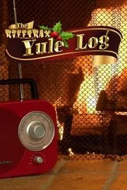 The Rifftrax Yule Log movie poster