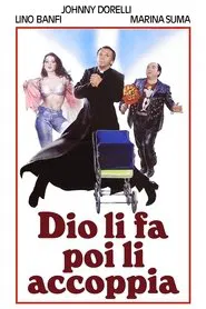 Poster do filme Dio li fa poi li accoppia