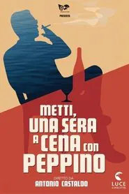 Poster do filme Metti, una sera a cena con Peppino