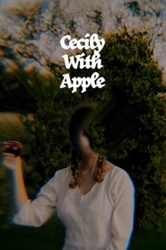 Cecily With Apple movie poster