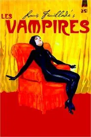 The Vampires or, The Arch Criminals of Paris movie poster