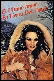 El último amor en Tierra del Fuego movie poster