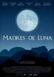 Madres de luna movie poster