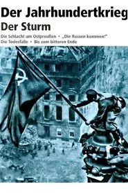 Der Jahrhundertkrieg: Der Sturm tv show poster