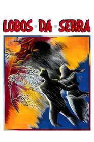 Poster do filme Lobos da Serra