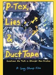 P-Tex, Lies & Duct Tape movie poster
