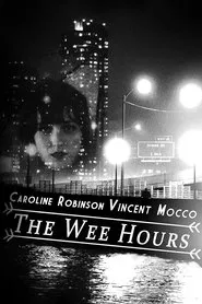 The Wee Hours movie poster