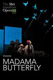 The Metropolitan Opera: Madama Butterfly movie poster