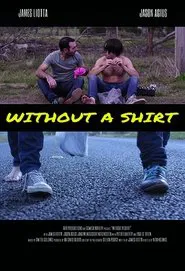 Without A Shirt movie poster