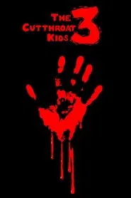 The Cutthroat Kids 3 movie poster