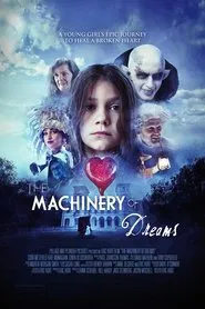 The Machinery of Dreams movie poster