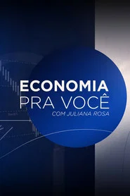 Economia Pra Você tv show poster