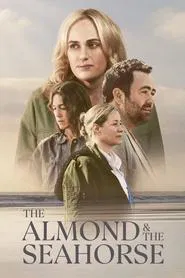 The Almond and the Seahorse movie poster