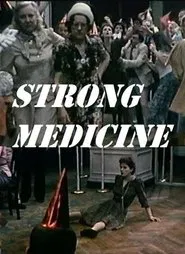 Strong Medicine movie poster