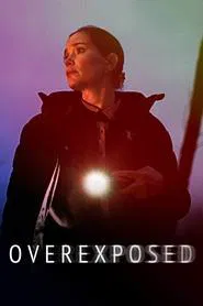 Overexposed movie poster