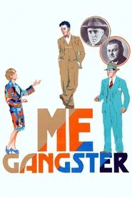 Me, Gangster movie poster