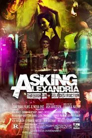 Poster do filme Asking Alexandria | Through Sin + Self Destruction