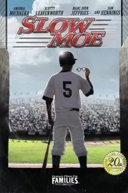 Poster do filme Slow Moe