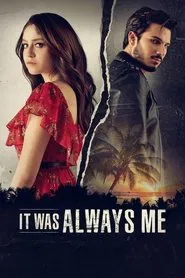 It Was Always Me tv show poster
