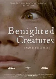 Benighted Creatures movie poster