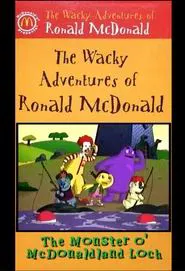 Poster do filme The Wacky Adventures of Ronald McDonald: The Monster O' McDonaldland Loch