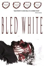 Bled White movie poster