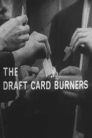 Poster do filme The Draft Card Burners
