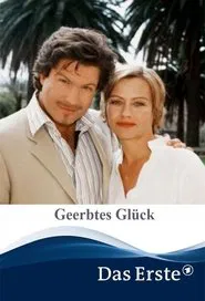Geerbtes Glück movie poster
