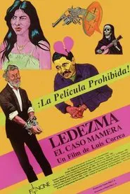 Ledezma, el caso mamera movie poster
