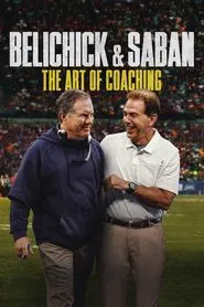 Belichick & Saban: The Art of Coaching movie poster