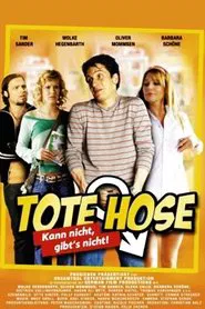 Tote Hose – Kann nicht, gibt’s nicht movie poster