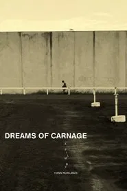 Dreams of Carnage movie poster